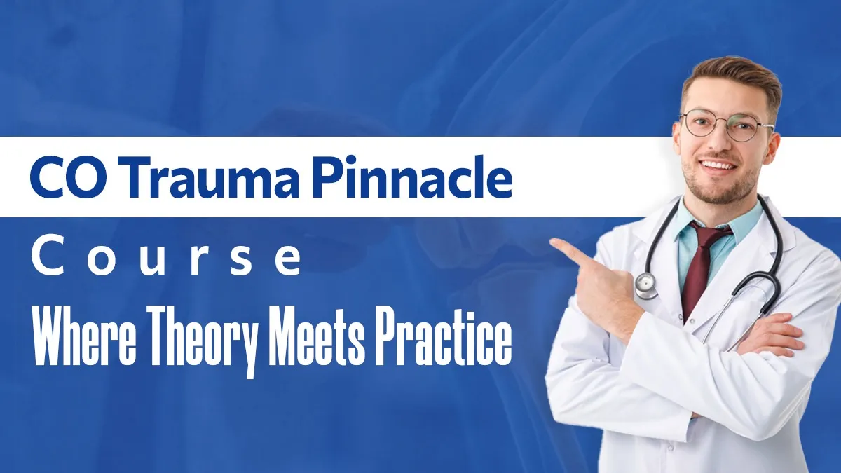 CO Trauma Pinnacle Course